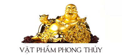 VẬT PHẨM PHONG THỦY